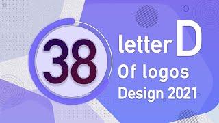 38 D letter logos 2021 | D Letter logo design | D logo 2021| adobe illustrator