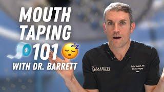 How To Get Into Mouth Taping! | Barrett