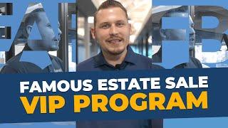 Famous Estate Sale VIP Program | Aaron's Estate Sales