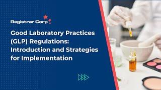 Good Laboratory Practices: Strategies for Implementation