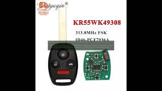 1005005575569026 jingyuqin 2 3 4BTN 313 8 Mhz KR55WK49308 Remote Key For Honda Accord S