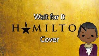 WAIT FOR IT - HAMILTON COVER