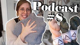 Finished Objects (FOR ONCE) - Podcast Episode 8, The Copycat Stitch Knitting and Craft Podcast