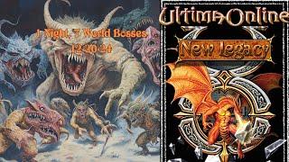 Ultima Online - OSI New Legacy Shard [Season 1] - 1 Night, 7 World Bosses  12-20-24