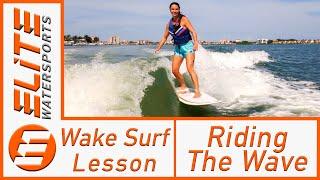 Wake Surf Lesson- Ride the Wave