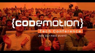 "Welcome to Codemotion!" - Rome 2016 Tech Conference Reviews