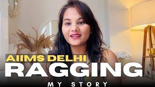 My Ragging At Aiims Delhi, Ragging in medical college #MBBS_ka_Gyan #story Dr Rashmi