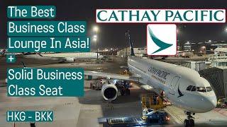 Cathay Pacific Has The Best Business Class Lounge in Asia! + Solid Airbus A330 Business Class Seat