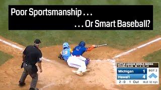 LLWS - Baseball Cheap Shot or Smart base running?