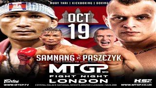 Bartek Paszczyk vs Samnang (Cambodia) //MTGP x BXGP Fight Night 90//19.10.2024//London