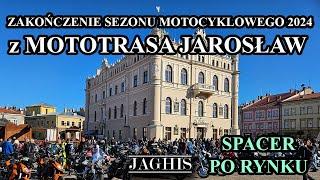 Zakończenie sezonu motocyklowego 2024 z Mototrasa Jarosław i Przyjaciele - spacer po rynku