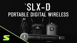 Shure SLX-D Portable Digital Wireless Overview