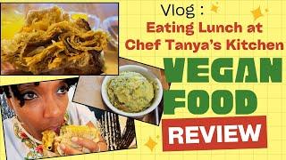 Eating Lunch at Chef Tanya's Kitchen in Palm Desert CA | Vegan Food Review