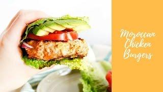 Moroccan Chicken Burgers - Lexi's Clean Kitchen