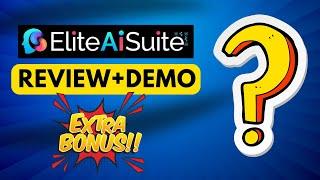 Elite AI Suite Review and Demo | Elite AI Suite Review and Bonuses