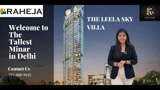 The Leela Sky Villa New Delhi | The Tallest Building in Delhi | Raheja | K Buyers Club | Real Estate