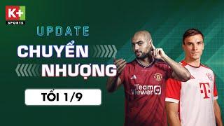 ĐIỂM TIN CHUYỂN NHƯỢNG (TỐI 1/9) | AMRABAT CẬP BẾN OLD TRAFFORD - BAYERN  KÝ HỢP ĐỒNG VỚI PALHINHA