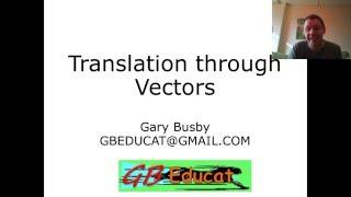 GG80  Translation through Vectors 3