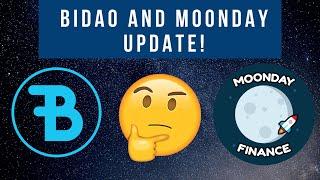 Bidao & Moonday Finance Update