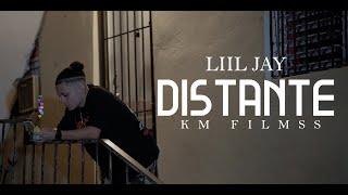 Liil Jay - Distante | Video Oficial | Km Filmss