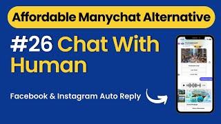 Affordable Alternatives to ManyChat : Closing Pilot Chatbot Tutorial – Chat With Human #26