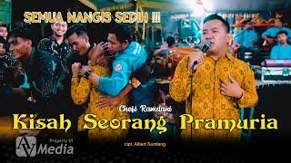 KISAH SEORANG PRAMURIA - CHEFI RAMDANI ( SEMUA SEDIH ) AUTO KARAOKE MASAL || JANDHUT ORI SAMBENG