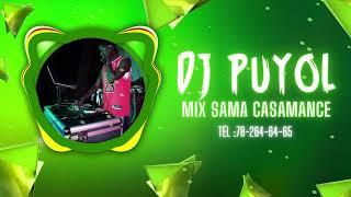 MIX SAMA CASAMANCE 2024 sélection DJ Puyol