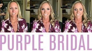 PURPLE BRIDAL MAKEUP | CLIENT MAKEUP TUTORIAL