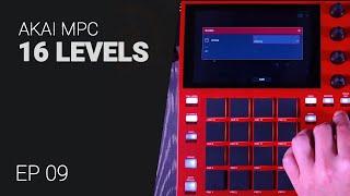 AKAI MPC 16 Levels - tutorial guide EP09