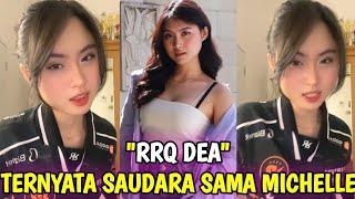 RRQ DEA DAN RRQ MICHELLE TERNYATA MASIH SAUDARAAN⁉️