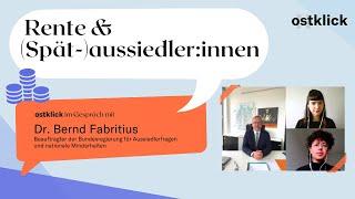 Armutsrisiko für russlanddeutsche Rentner:innen? | ostklick im Gespräch mit Dr. Bernd Fabritius