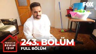 Temizlik Benim İşim 243. Bölüm