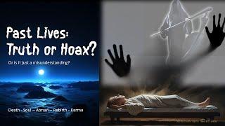 The SOUL Question - What happens after DEATH? Where is past Karma recorded? 4K