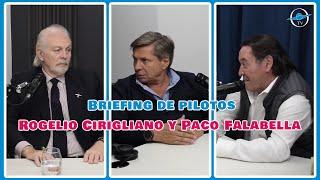 Briefing de pilotos | Rogelio Cirigliano y Paco Falabella