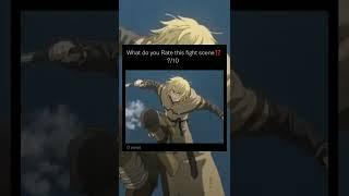 What do you Rate this fight scene?! (Vinland Saga)