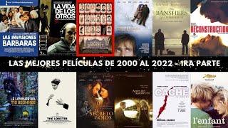 El Tío Cinescopia: Las #MEJORES #películas del #Siglo #XXI (2000 a 2022) 1ra parte