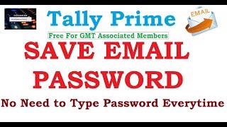 Save Email Password in Tally Prime | Save Password for E-Mail in Tally Prime  | Tally Prime Email