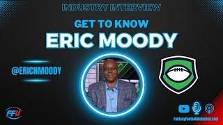 Interview With Eric Moody From ESPN - Fantasy Football Unlimited Podcast