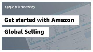 Get started with Amazon Global Selling