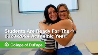 College of DuPage Students Are Ready For The 2023-2024 Academic Year!