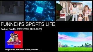 FUNNEH'S SPORTS LIFE (2007-2009; 2017-2025) Credits|For @Jetpack14Official &@commercialsrule4877