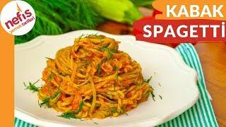 KABAĞI HİÇ BÖYLE YEMEDİNİZ Kabak Spagetti Tarifi