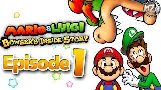 Mario & Luigi: Bowser's Inside Story Gameplay Walkthrough - Episode 1 - Inside of Bowser's Tummy!?