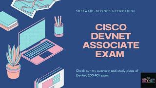 Cisco DevNet Associate exam overview & preparation (PASS IT NOW!)