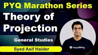 PYQ Marathon Series | Theory of Projection | General Studies | Syed Asif Haider
