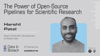 The Power of Open-Source Pipelines for Scientific Research with Harshil Patel