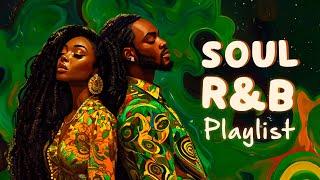 Soul Music | You're in love with your favorite person - Soul/R&B Playlist