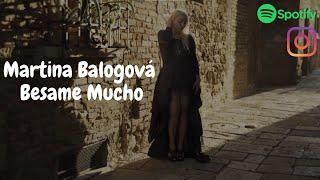 Martina Balogová - BESAME MUCHO ( Official Music Video )