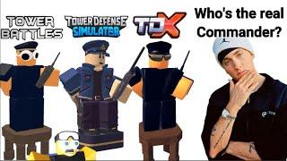 NEW TDX Commander VS TDS Commander VS Tower Battles Commander.  (Tower Defense Simulator) (Roblox)