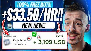 FREE BOT Pays You +$33.50 EVERY HOUR! Earn $1,000 Doing This EASY Method! (Make Money Online 2023)